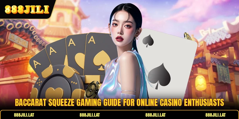 Baccarat Squeeze