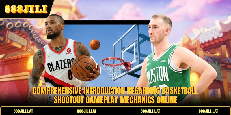 Comprehensive introduction regarding Basketball Shootout gameplay mechanics online