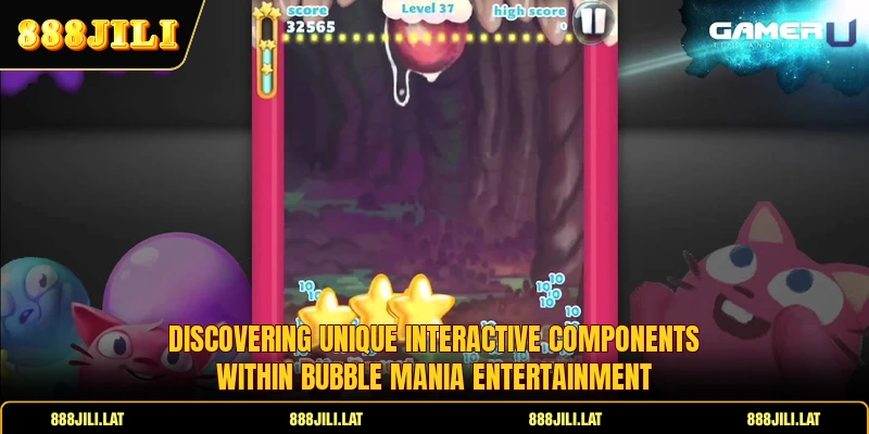 Discovering unique interactive components within Bubble Mania entertainment