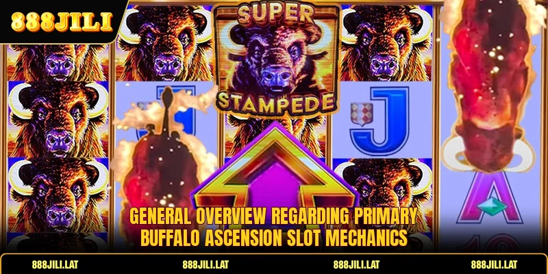 General overview regarding primary Buffalo Ascension slot mechanics