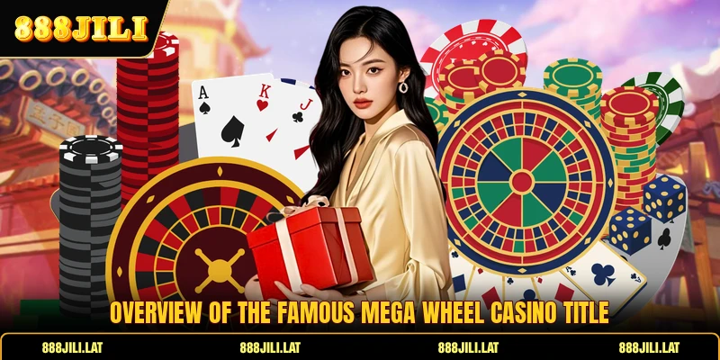 Overview of the famous Mega Wheel Casino title