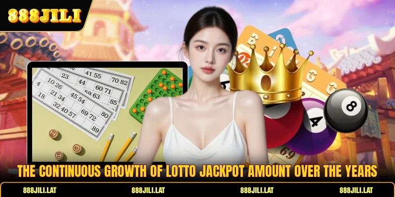 The continuous growth of lotto jackpot amount over the years